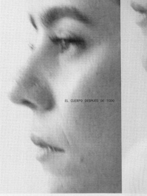 EL CUERPO DESPUÉS DE TODO