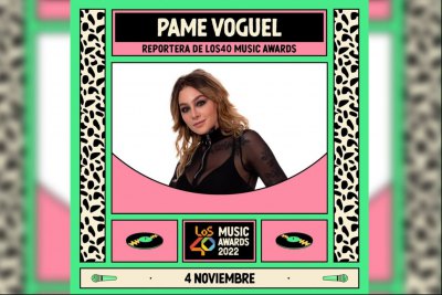 Pame Voguel, reportera de Los 40 Music Awards 2022